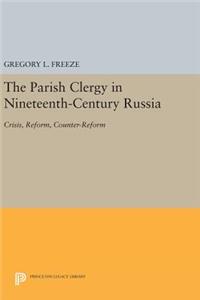 Parish Clergy in Nineteenth-Century Russia