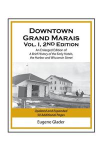 Downtown Grand Marais Vol. I, 2nd Edition