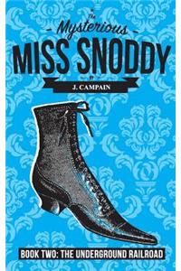 Mysterious Miss Snoddy