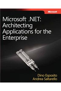 Architecting Applications for the Enterprise