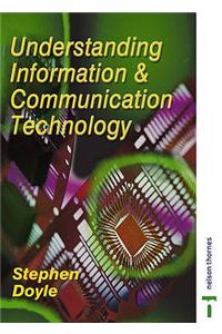 Understanding Information and Communication Technology for A Level