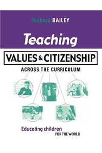 Teaching Values and Citizenship Across the Curriculum