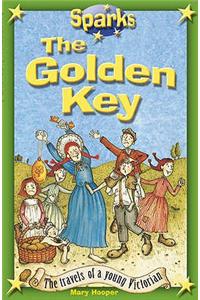 Sparks: Travels of a Young Victorian The Golden Key