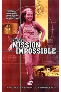 Melissa's Mission Impossible/Mail Order Monster