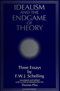 Idealism and the Endgame of Theory
