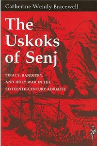 The Uskoks of Senj