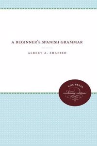 A Beginner's Spanish Grammar