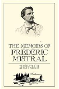 Memoirs of Frédéric Mistral
