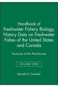 Handbook of Freshwater Fishery Biology Volume I