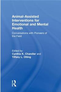 Animal-Assisted Interventions for Emotional and Mental Health