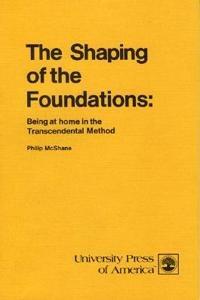 Shaping of the Foundations