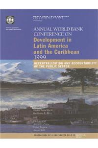Annual World Bank Conference on Development in Latin America and the Caribbean  Decentralization and Accountability of the Public Sector