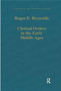 Clerical Orders in the Early Middle Ages