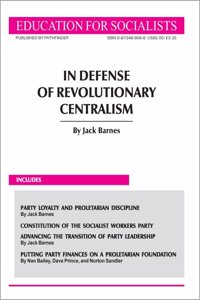 In Defense of Revolutionary Centralism