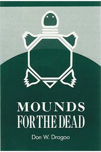 Mounds for the Dead