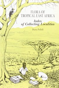 Flora of Tropical East Africa: Index to Collecting Localities