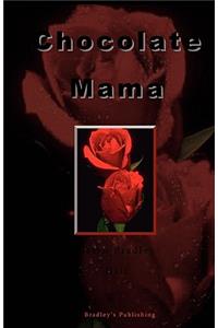 Chocolate Mama