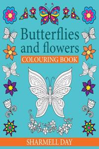 Butterflies and Flowers: Colouring Book