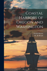 Coastal Harbors of Oregon and Washington