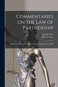 Commentaries on the law of Partnership