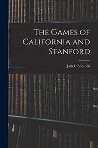 The Games of California and Stanford
