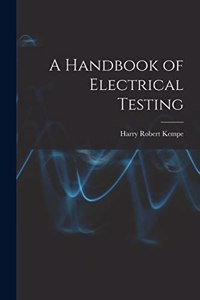 Handbook of Electrical Testing