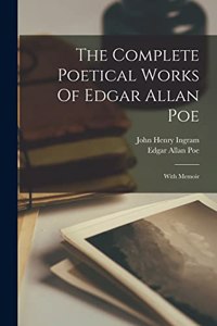 Complete Poetical Works Of Edgar Allan Poe