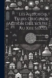 Les Albigeois, Leurs Origines, Action De L'église Au Xiie Siècle