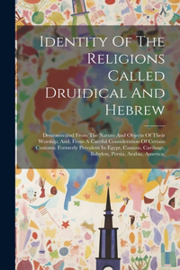 Identity Of The Religions Called Druidical And Hebrew
