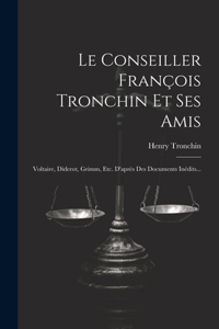 Le Conseiller François Tronchin Et Ses Amis