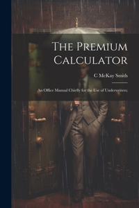 Premium Calculator