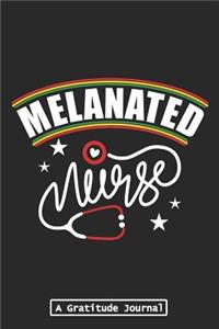 Melanated Nurse - A Gratitude Journal