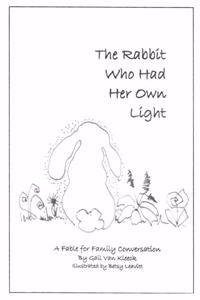 Rabbit Who Had Her Own Light