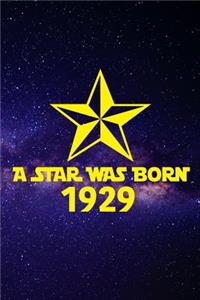 A star is born 1929