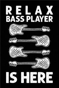 Relax Bass Player Is Here