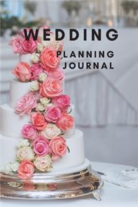 Wedding Planning journal: Capture the Journey to the Wedding Day