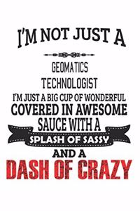 I'm Not Just A Geomatics Technologist