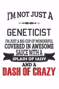 I'm Not Just A Geneticist