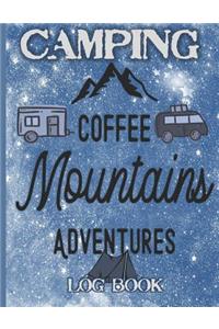 Camping Coffee Mountains Adventures Logbook