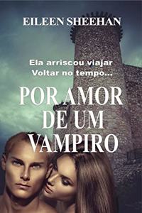 Por Amor de um Vampiro