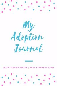 My Adoption Journal