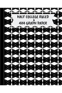 Half College Ruled & 4x4 Graph Paper