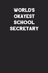 World's Okayest School Secretary