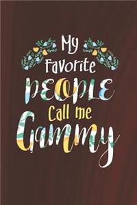My Favorite People Call Me Gammy