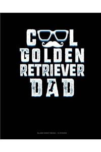 Cool Golden Retriever Dad