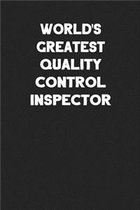 World's Greatest Quality Control Inspector