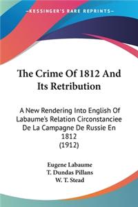 Crime Of 1812 And Its Retribution