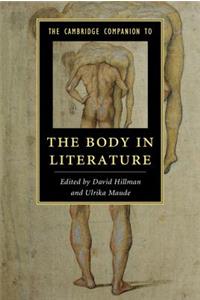 Cambridge Companion to the Body in Literature
