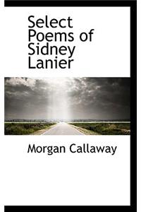 Select Poems of Sidney Lanier