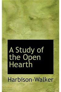 A Study of the Open Hearth